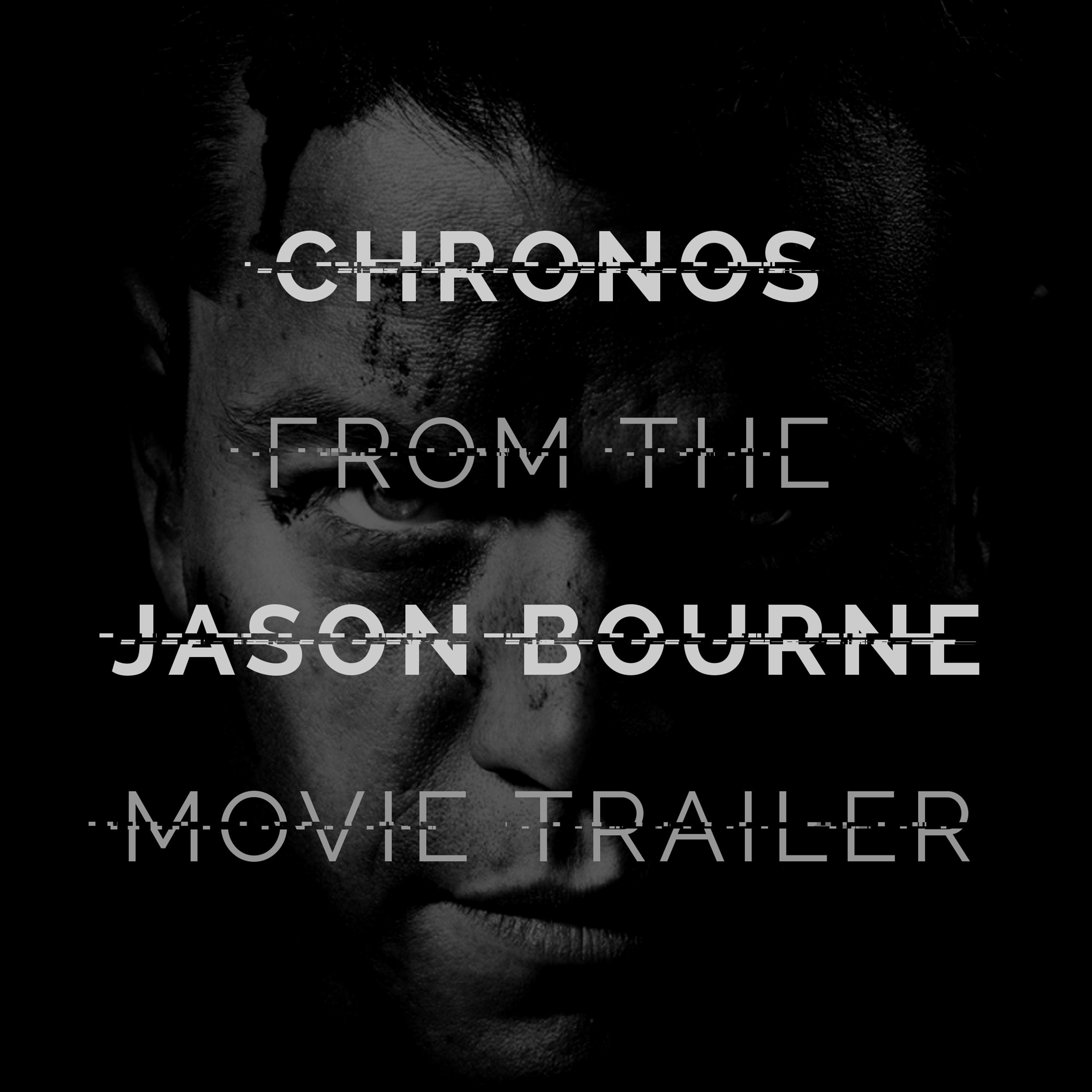 Chronos (From The "Jason Bourne" Movie Trailer)专辑