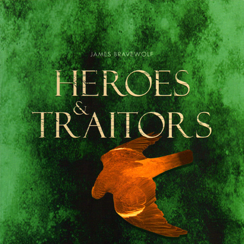 Heroes & Traitors