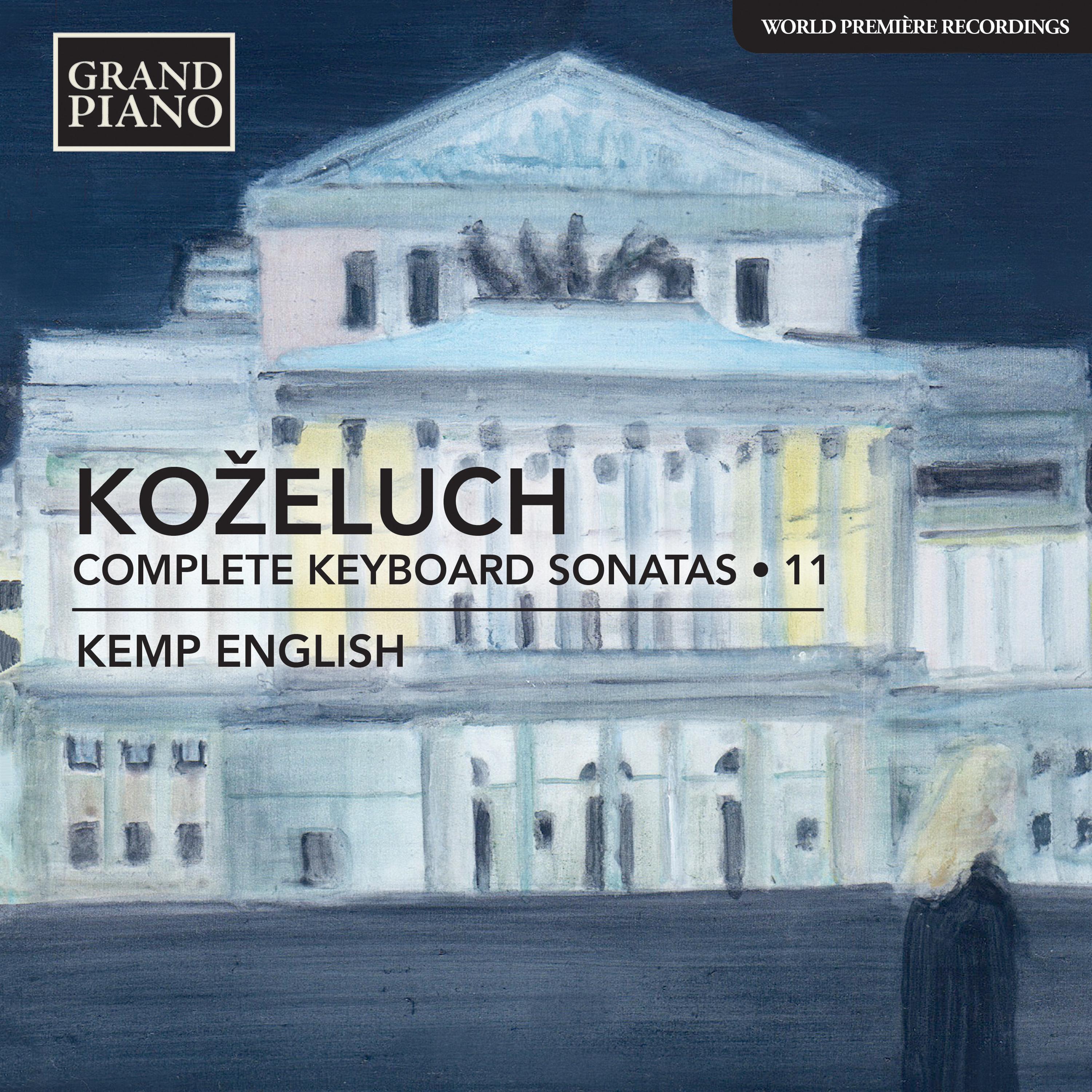 KOŽELUCH, L.: Keyboard Sonatas (Complete), Vol. 11 (K. English)