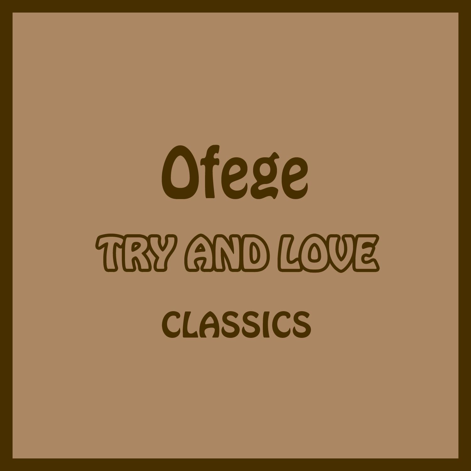 Try And Love