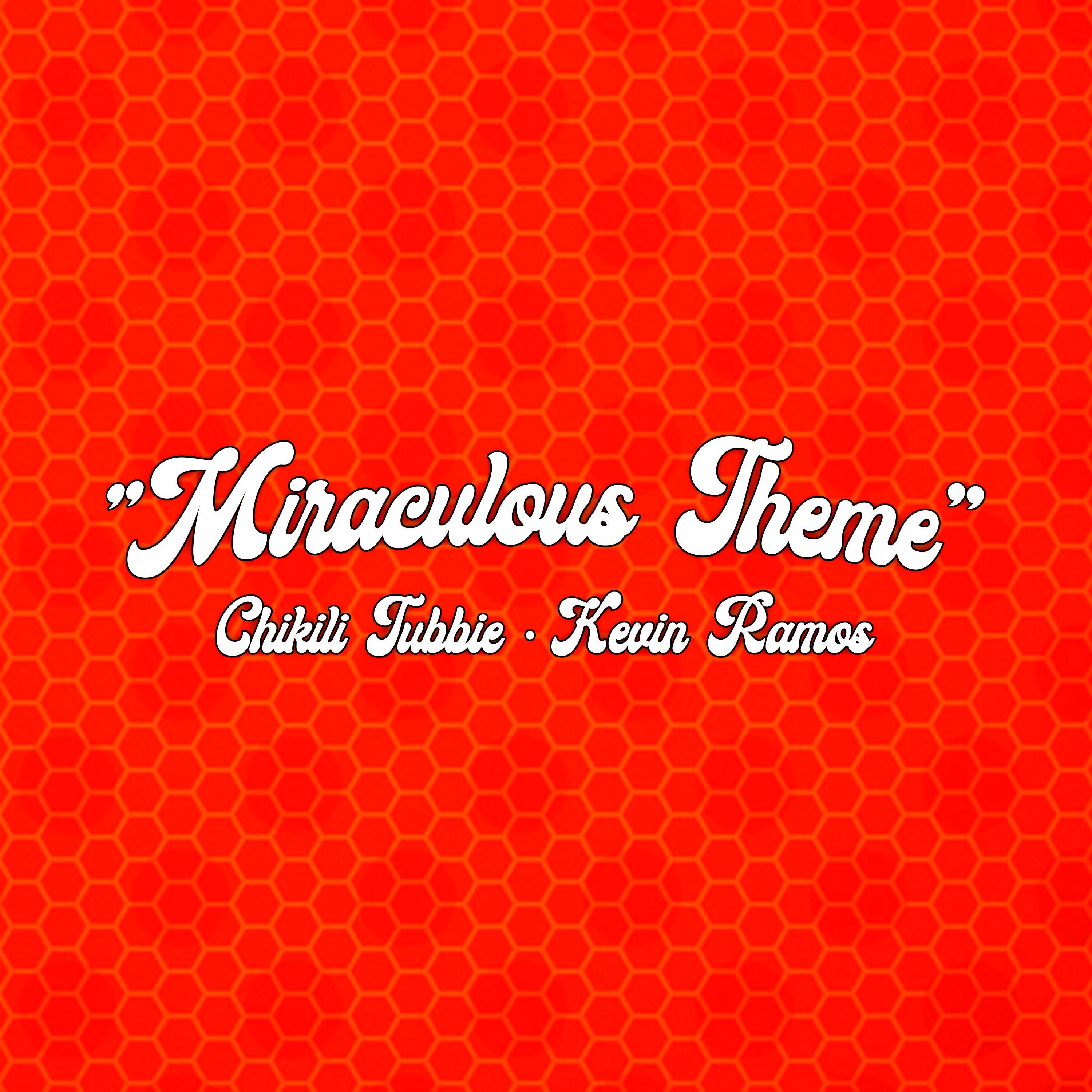 Miraculous Theme