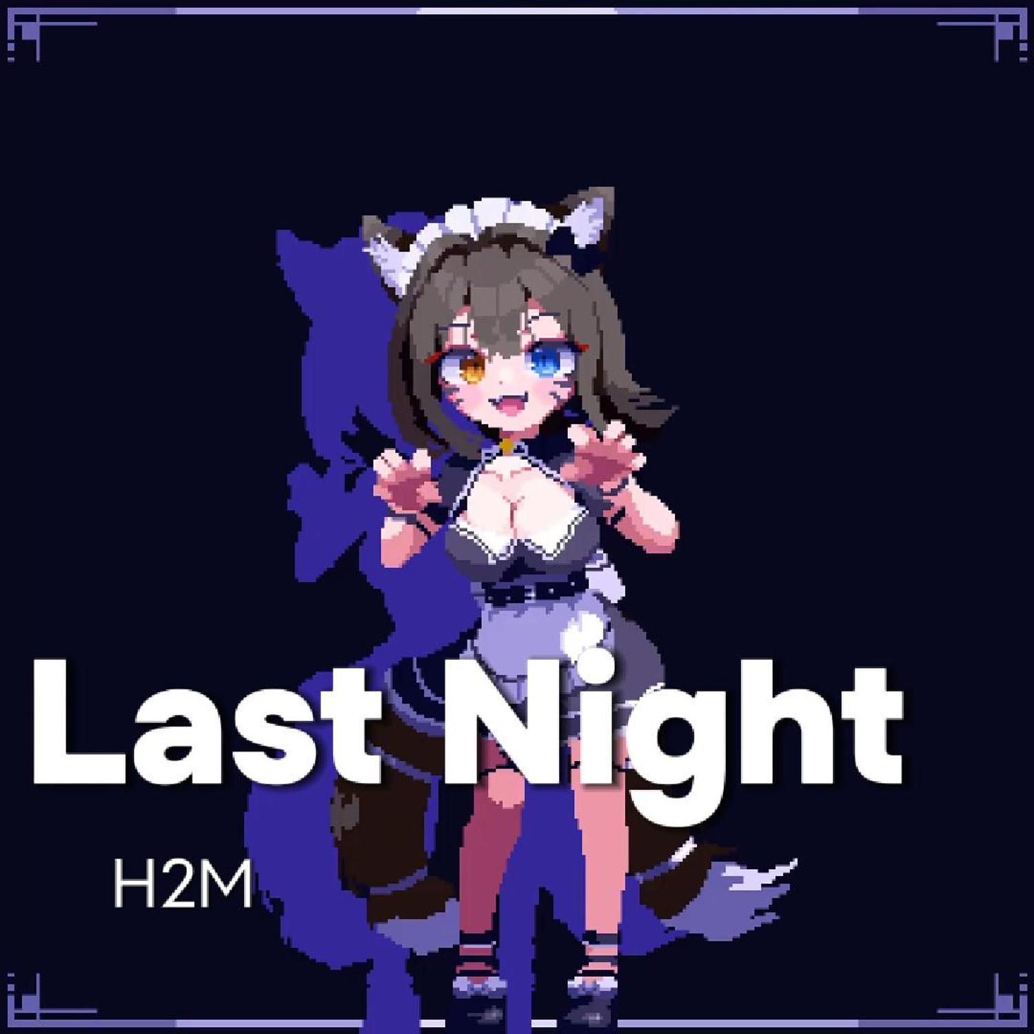 Last Night (Speed Up)