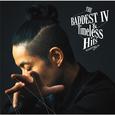 THE BADDEST Ⅳ＆Timeless Hits