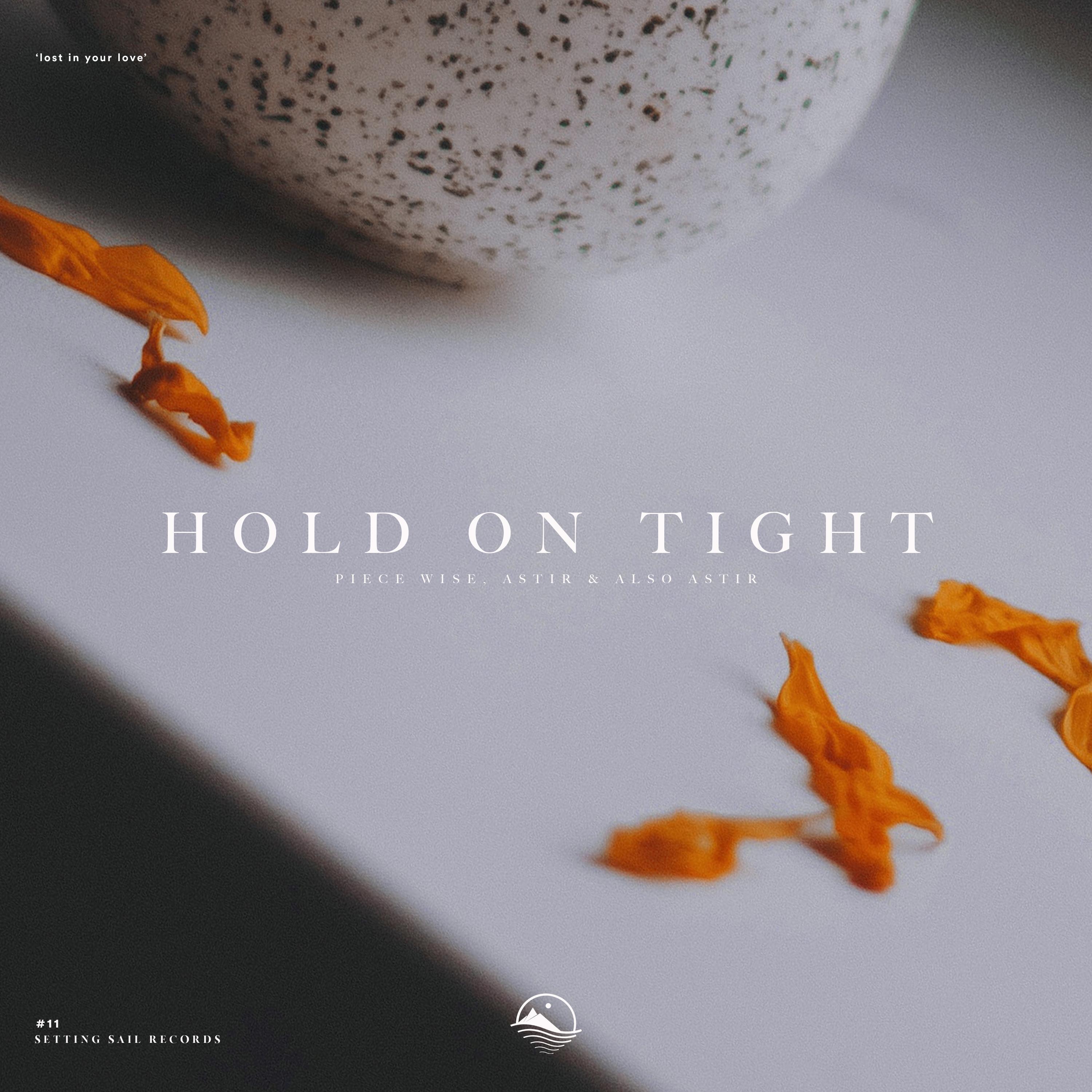 Hold On Tight