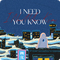 I need you know专辑