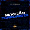 MC RD - Magrão Terrorista