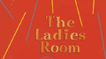 The Ladies Room: Volume 1专辑