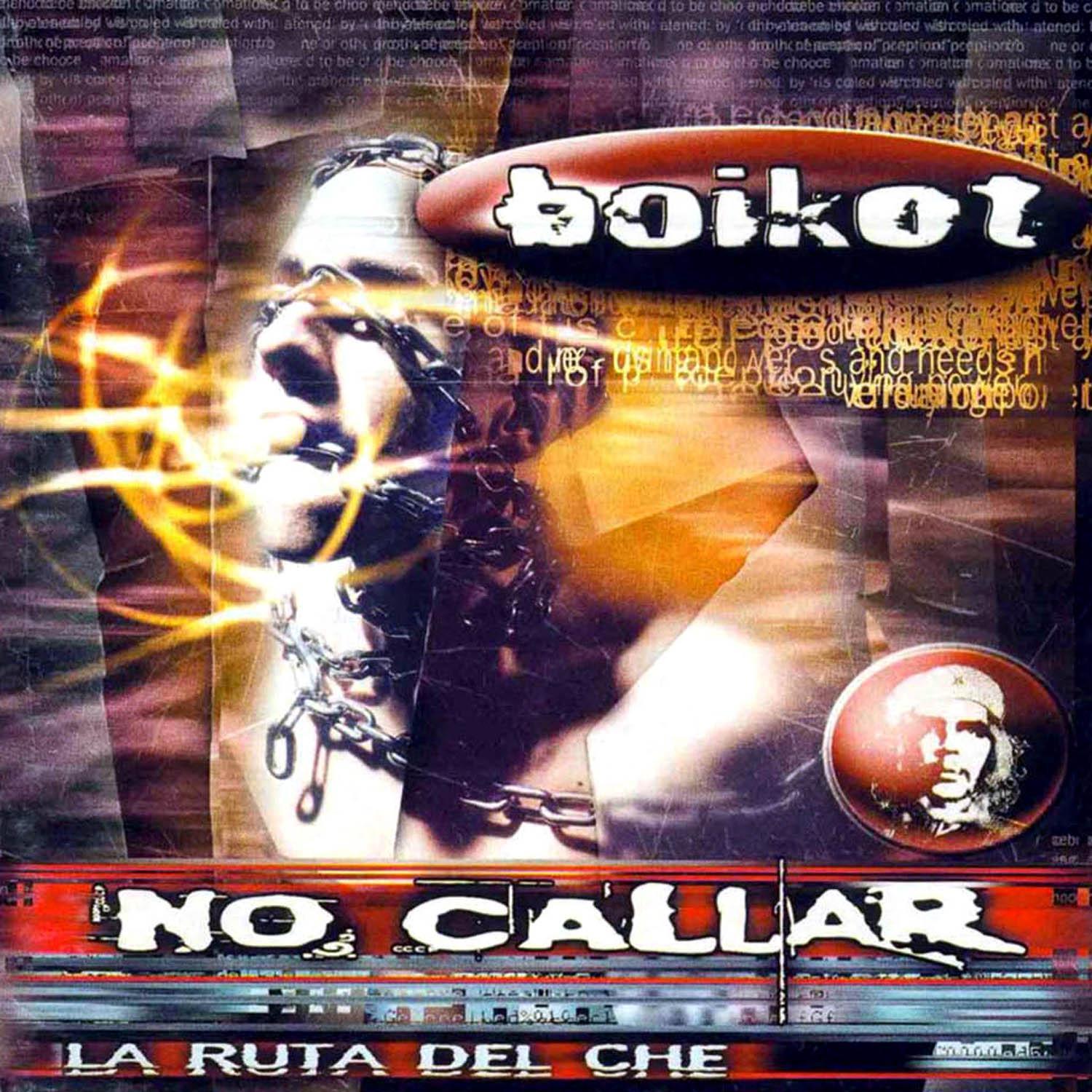 No Callar (La Ruta del Che)