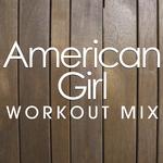 American Girl Workout Mix专辑