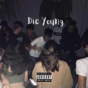 Die Young