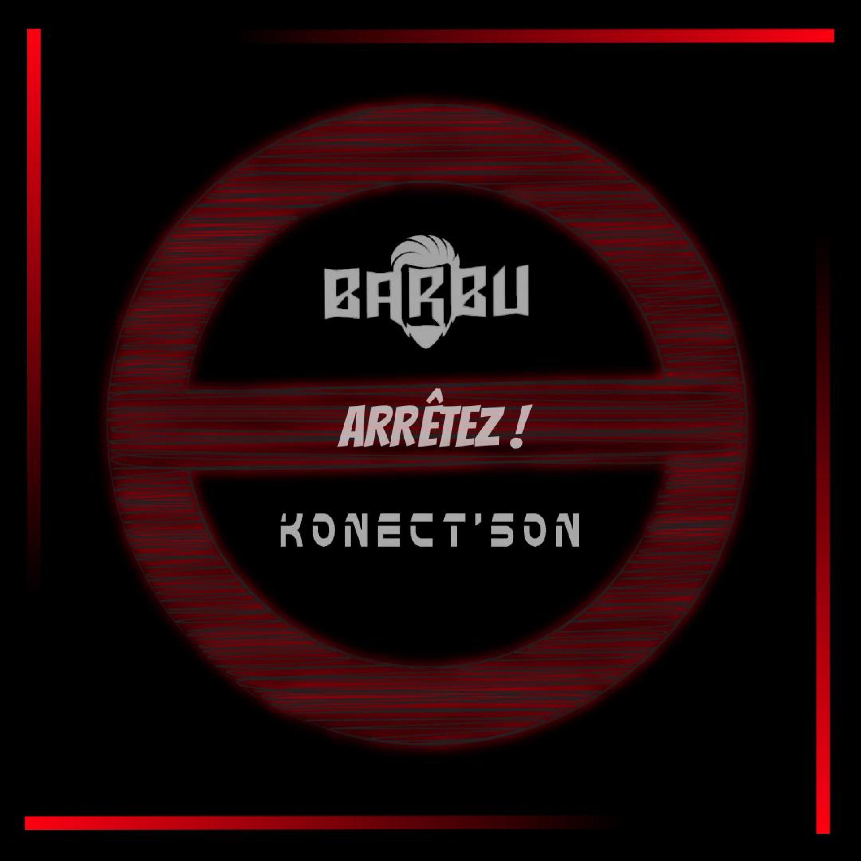 ARRÊTEZ ! (feat. BARBU)