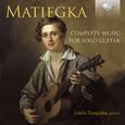 Matiegka: Complete Music for Solo Guitar