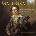 Matiegka: Complete Music for Solo Guitar