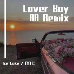 Lover Boy 88 Remix