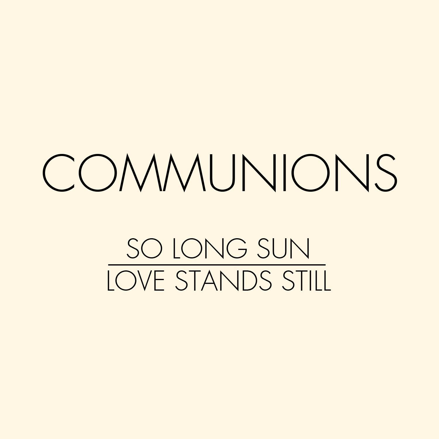 So Long Sun / Love Stands Still