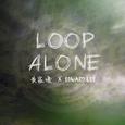 Loop Alone