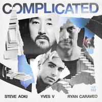 Steve Aoki & Yves V ft Ryan Caraveo - Complicated (Instrumental) 原版无和声伴奏