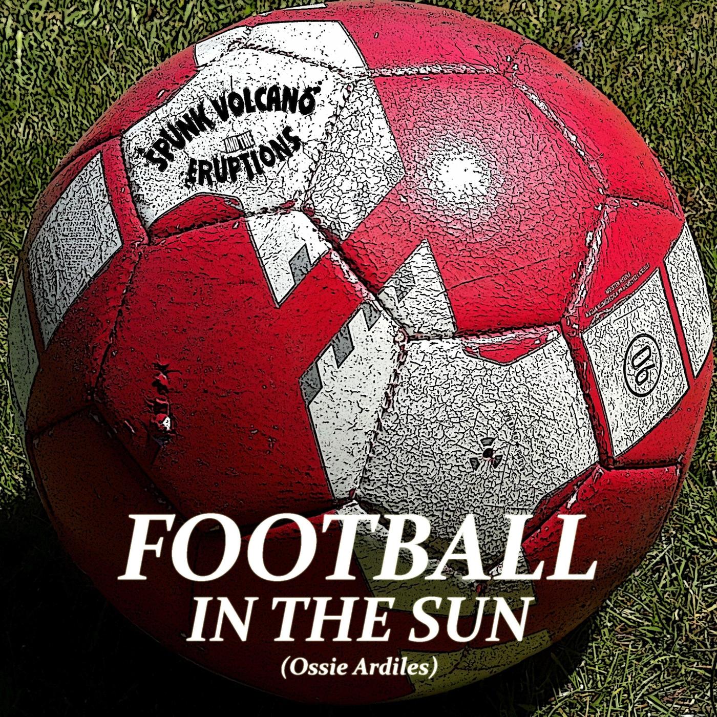 Football in the Sun (Ossie Ardiles)