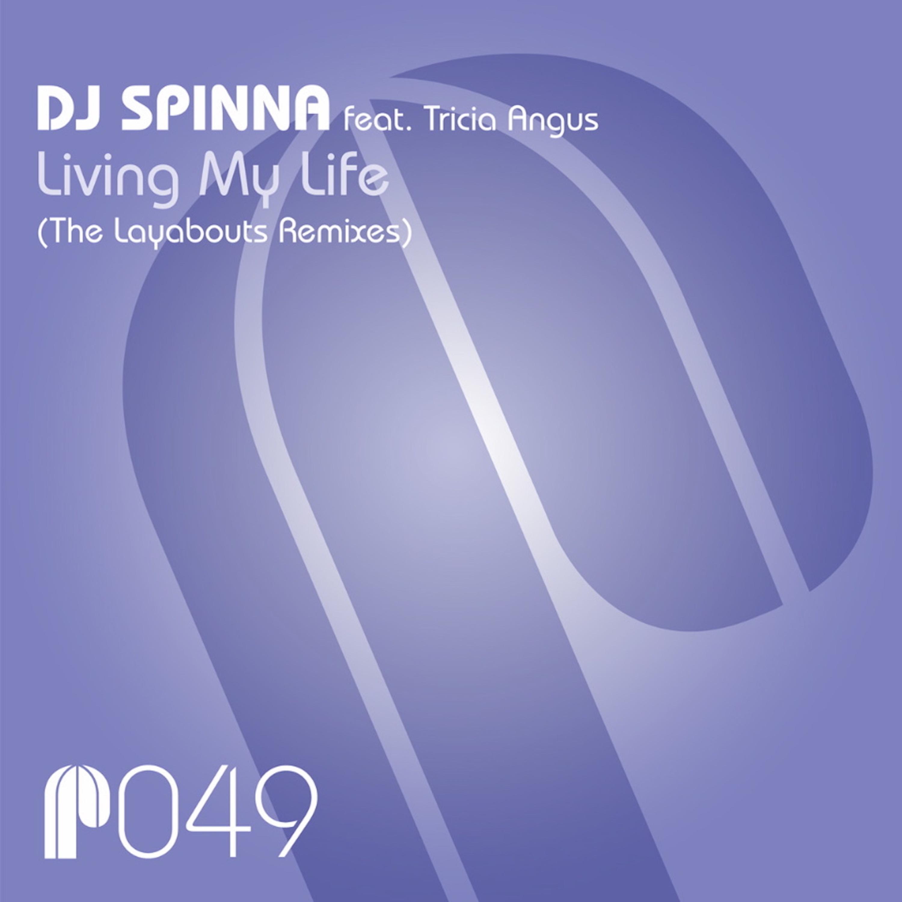 Living My Life (The Layabouts Remixes)