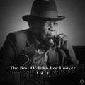 The Best of John Lee Hooker, Vol. 1