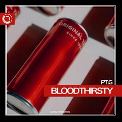 Bloodthirsty（Original Mix)