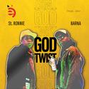 God Twist (feat. St. Ronnie)