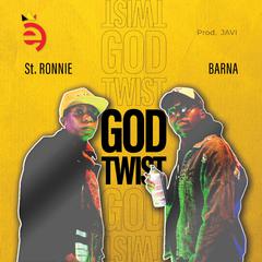 God Twist (feat. St. Ronnie)