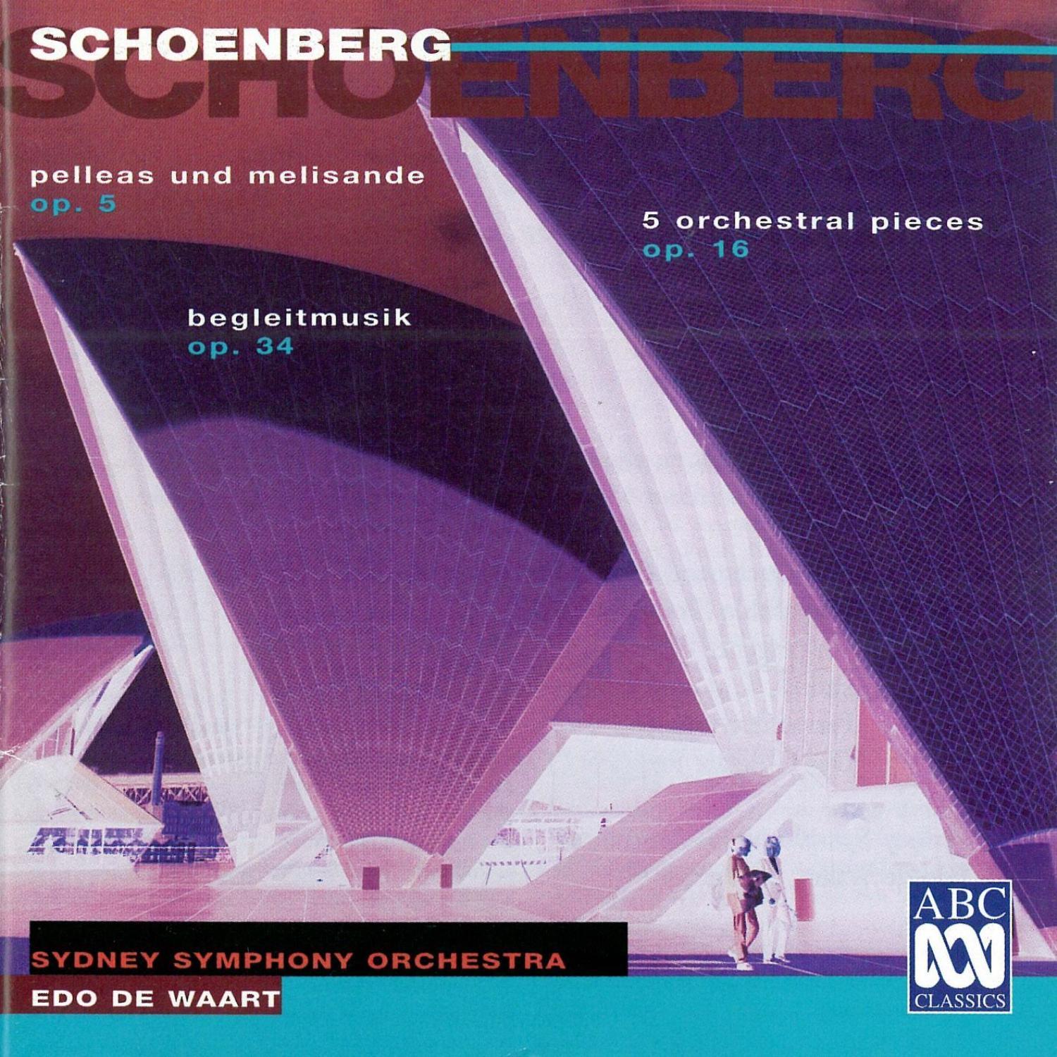 Schoenberg: Pelleas und Melisande