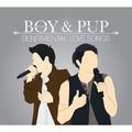 BOY & PUP SENTIMENTAL LOVE SONGS