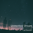 Unmerited Dream