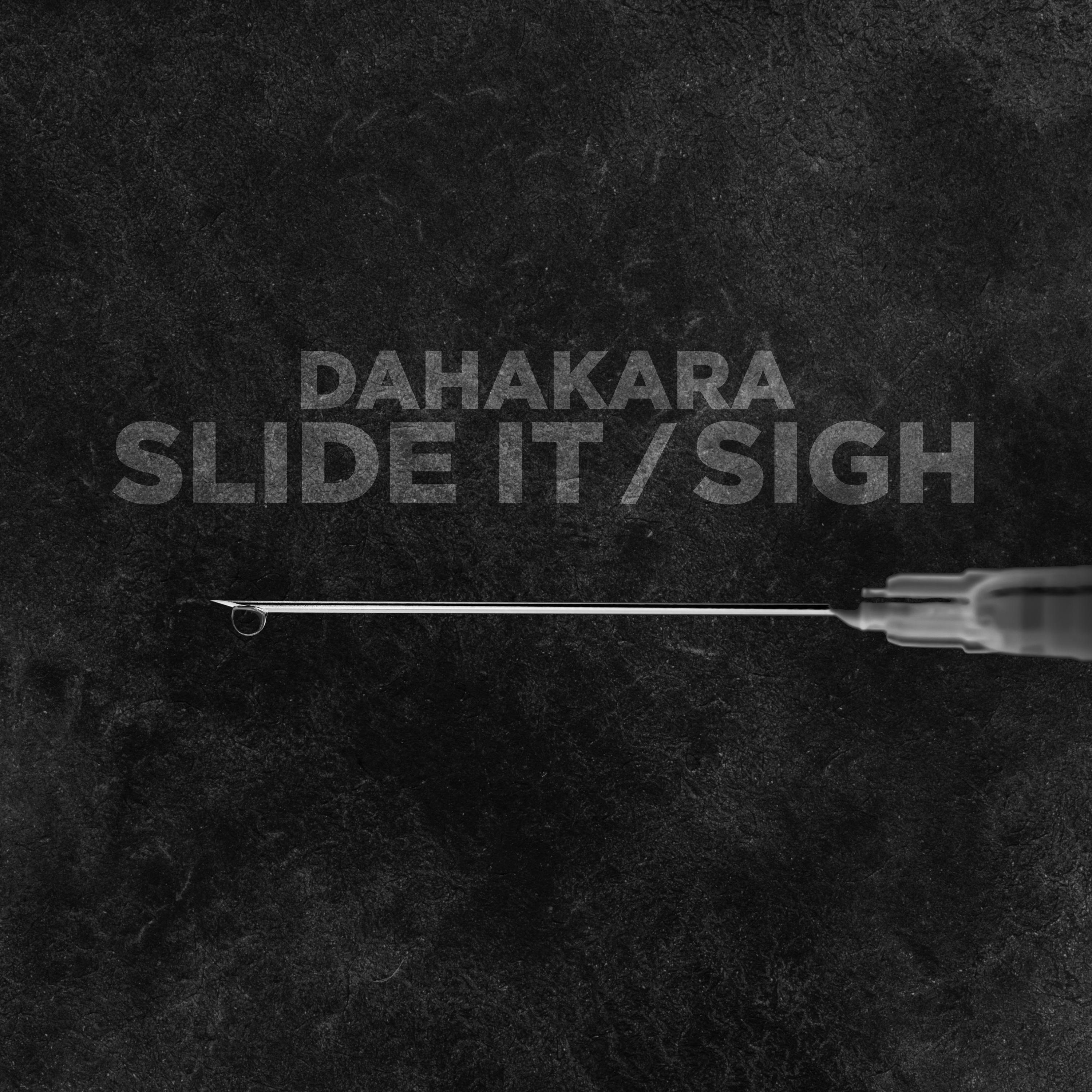 Slide It / Sigh