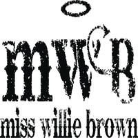 Miss Willie Brown - Bonafied