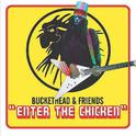 Enter The Chicken专辑