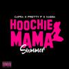 Pretty P - Hoochie Mama Summer