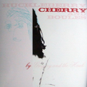 Huckleberry Cherry and Boules专辑