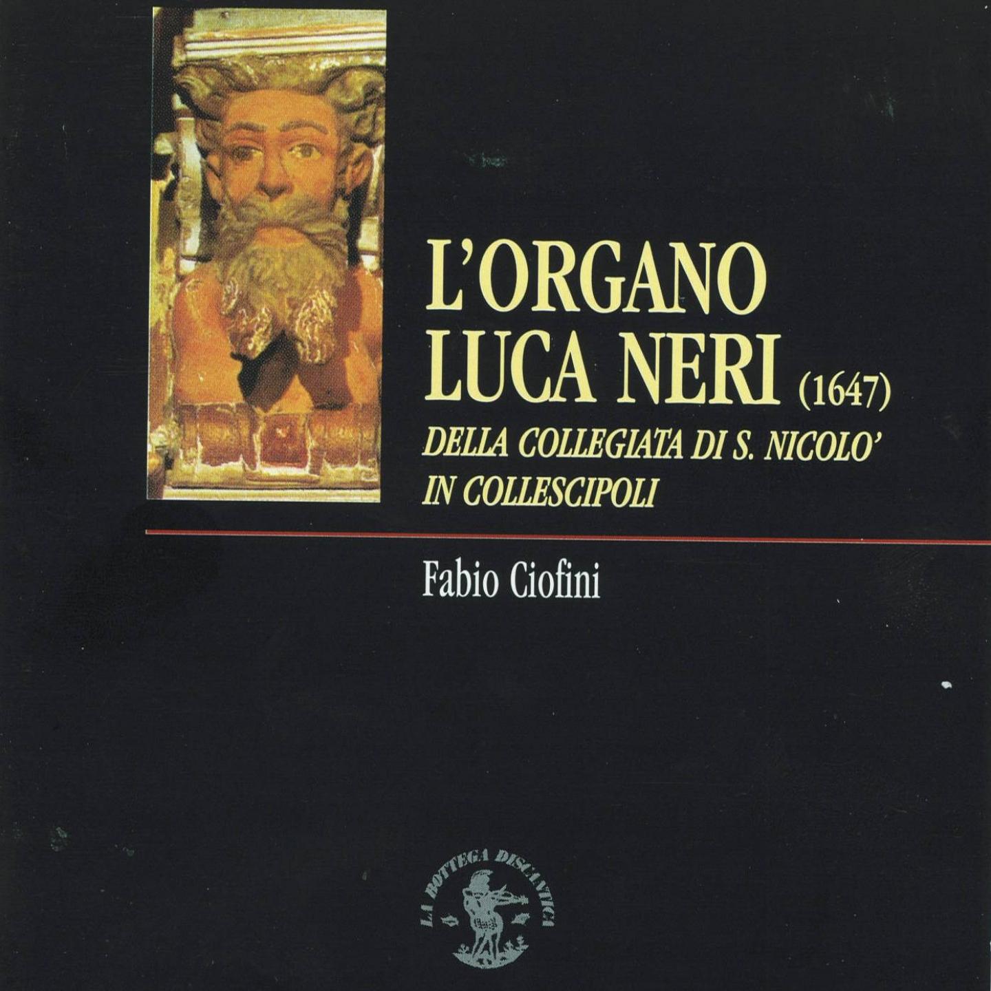 L'organo Luca Neri (1647)