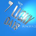 기묘한 7 LUCKY DAYS