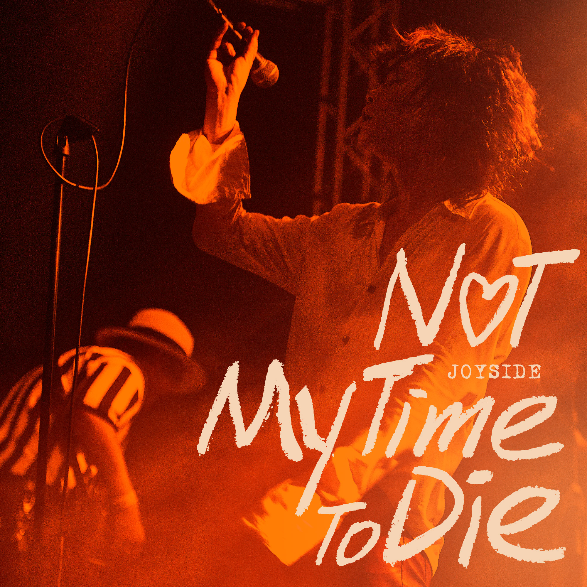Joyside - Not My Time To Die
