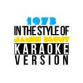 1973 (In the Style of James Blunt) [Karaoke Version] - Single