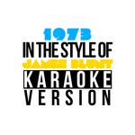 1973 (In the Style of James Blunt) [Karaoke Version] - Single专辑