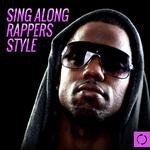 Sing Along Rappers Style专辑