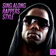 Sing Along Rappers Style