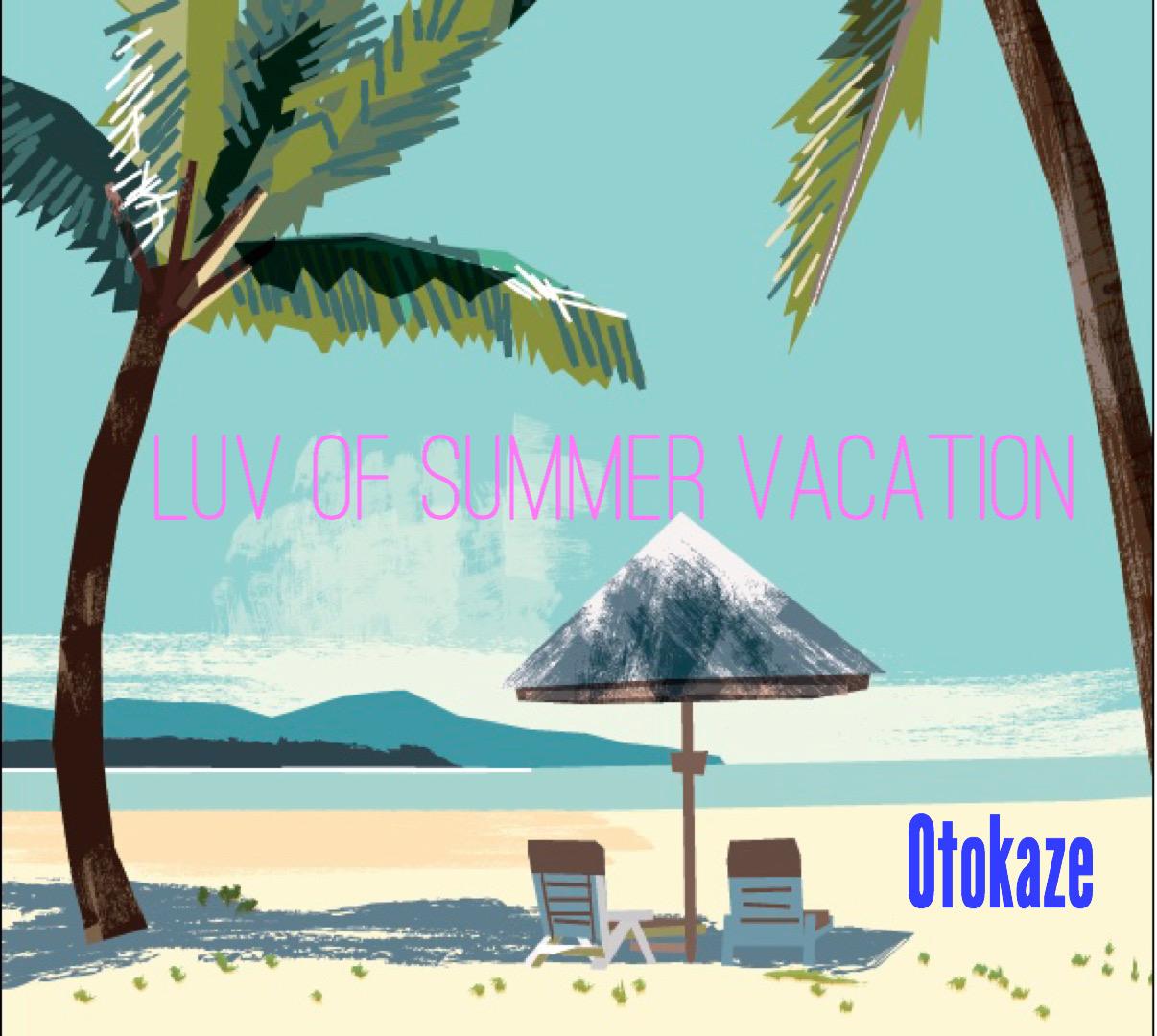 Luv of Summer Vacation