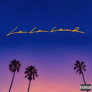 Bryce Vine-La La Land 伴奏 （降7半音）