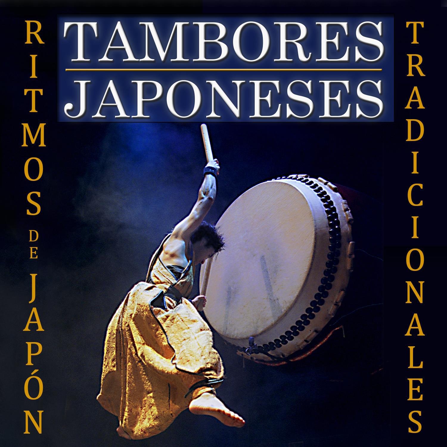 Tambores Japoneses. Ritmos Tradicionales de Japón专辑