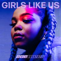 Zoe Wees - Girls Like Us (Karaoke Version) 带和声伴奏