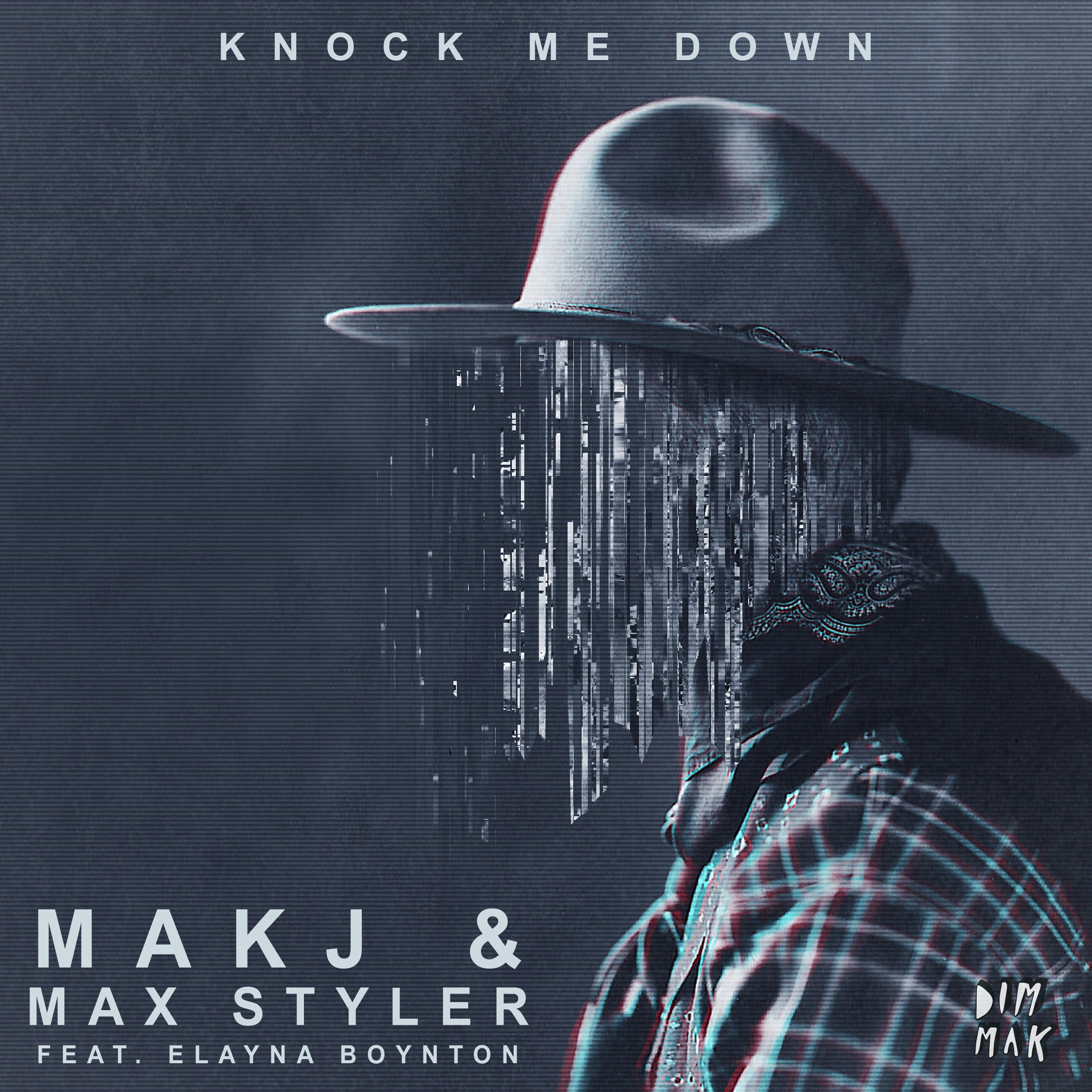 MAKJ - Knock Me Down (feat. Elayna Boynton)