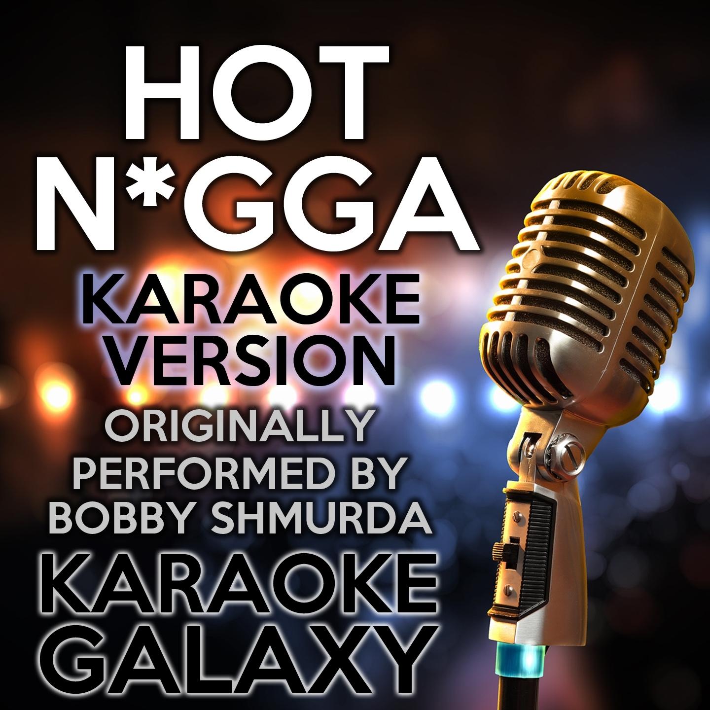 Hot ***** (Karaoke Version)