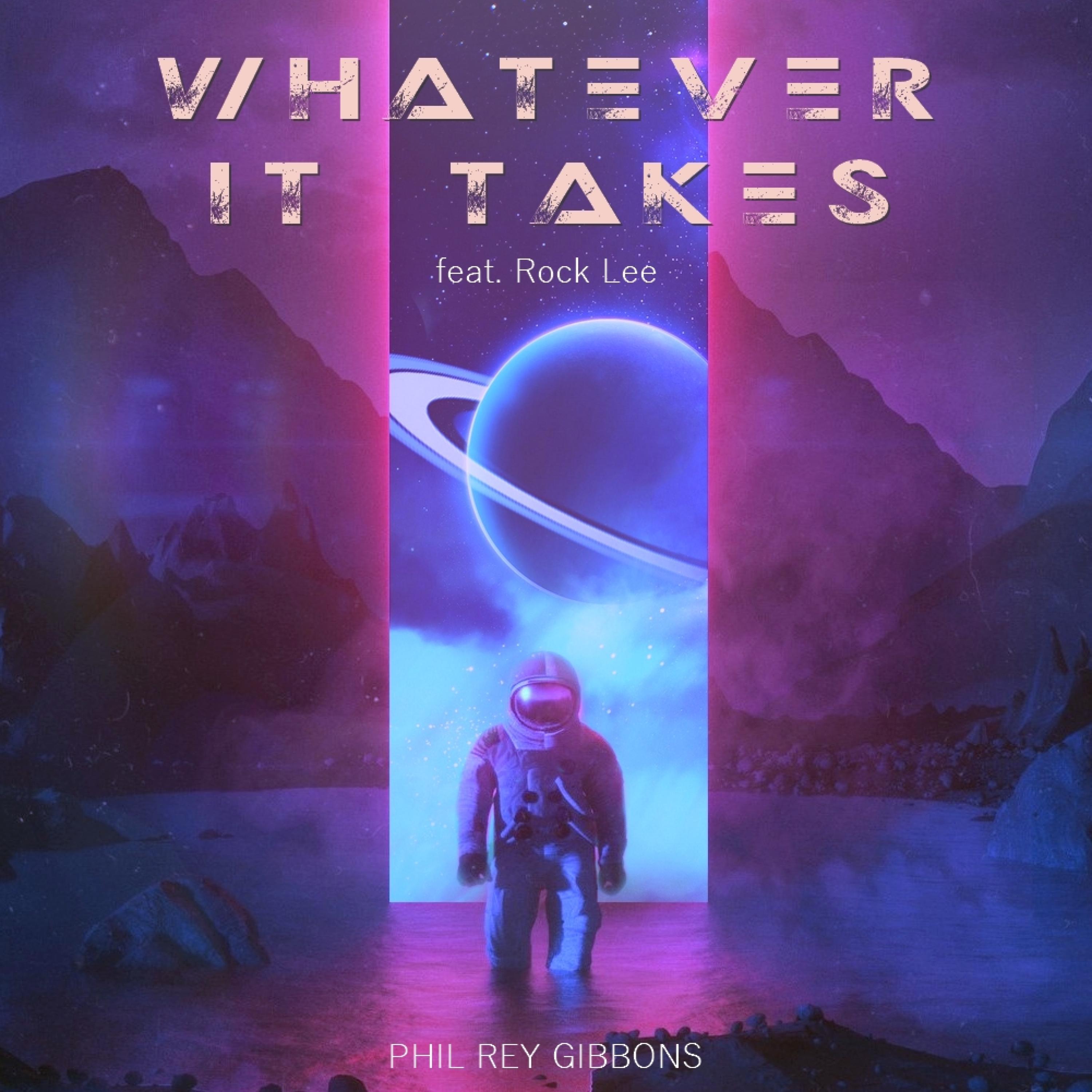 Whaterver It Takes (feat. Rock Lee)专辑