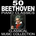 50 Beethoven Piano Classics (Classical Music Collection)